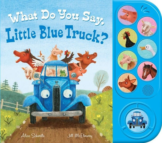 What Do You Say Little Blue Truck? book