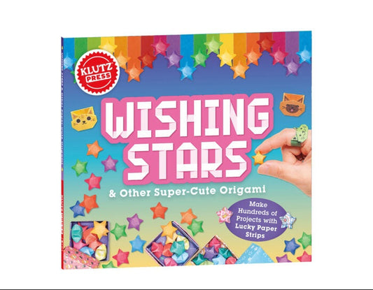 Wishing Stars & Other Super-Cute Origami