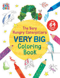 Very Hungry Caterpillar Very Big Coloring Book
